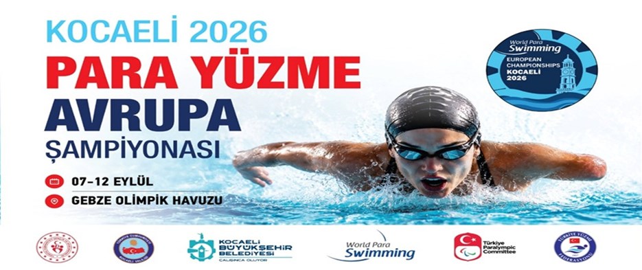 Kocaeli'de 2026 Avrupa Para Yüzme Şampiyonası Heyecanı Başlıyor