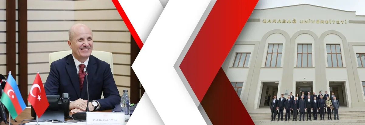 Türkiye-Azerbaycan Yükseköğretim İş Birliği Karabağ'da Gelişiyor